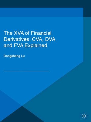cover image of The XVA of Financial Derivatives